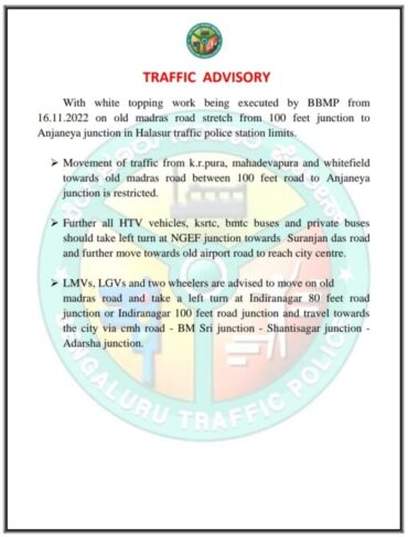 BBMP to white-top old Madras Road,Traffic advisory issued in Bengaluru by BTP