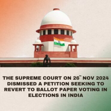 Supreme Court Dismisses PIL Seeking Return to Ballot Paper Voting