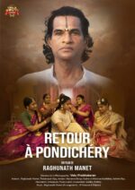 Retour à Pondichéry:A Journey of Self-Discovery Through Art and Cultural Heritage.